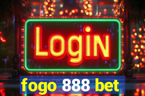 fogo 888 bet